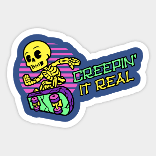 Creepin It Real (Skeleton) Sticker